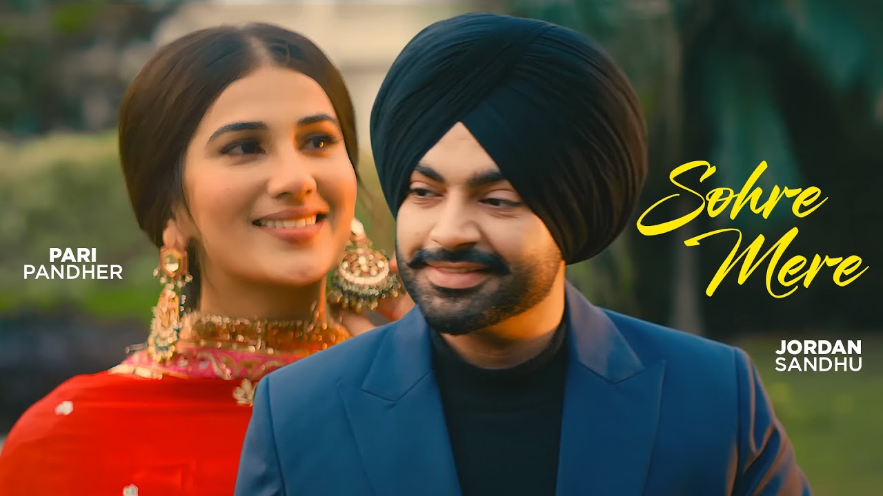 Sohre Mere (Lyrical) | Jordan Sandhu | Pari Pandher | New Punjabi Songs 2025 | Latest Punjabi Songs