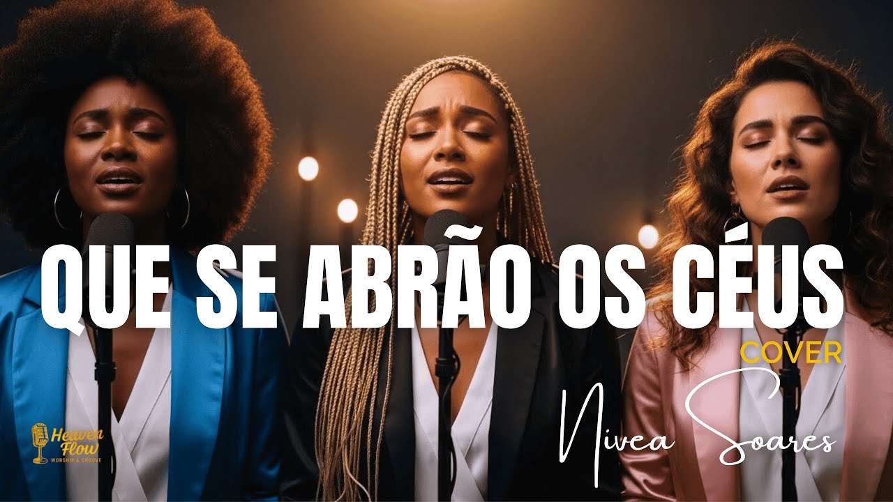 VOCÊ NUNCA OUVIU “QUE SE ABRAM OS CÉUS” ASSIM… | Nívea Soares & Gabriel Guedes (Cover)