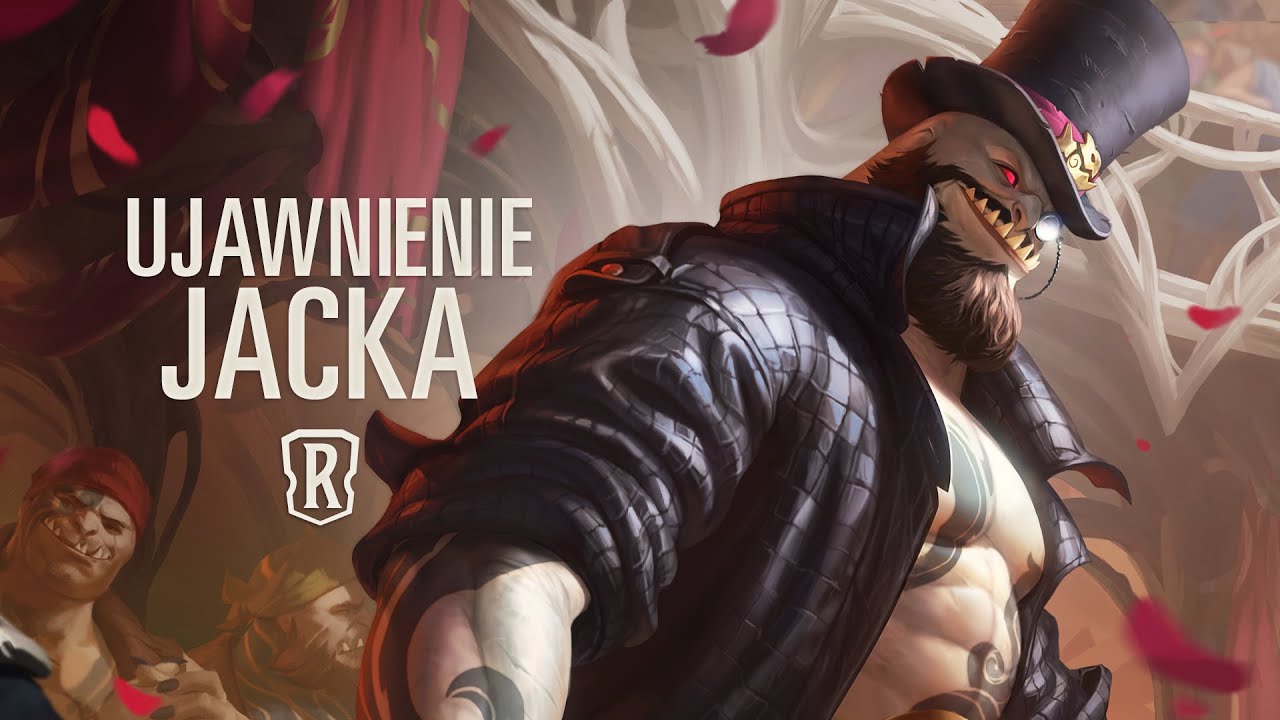 Jack | Nowy bohater – Legends of Runeterra