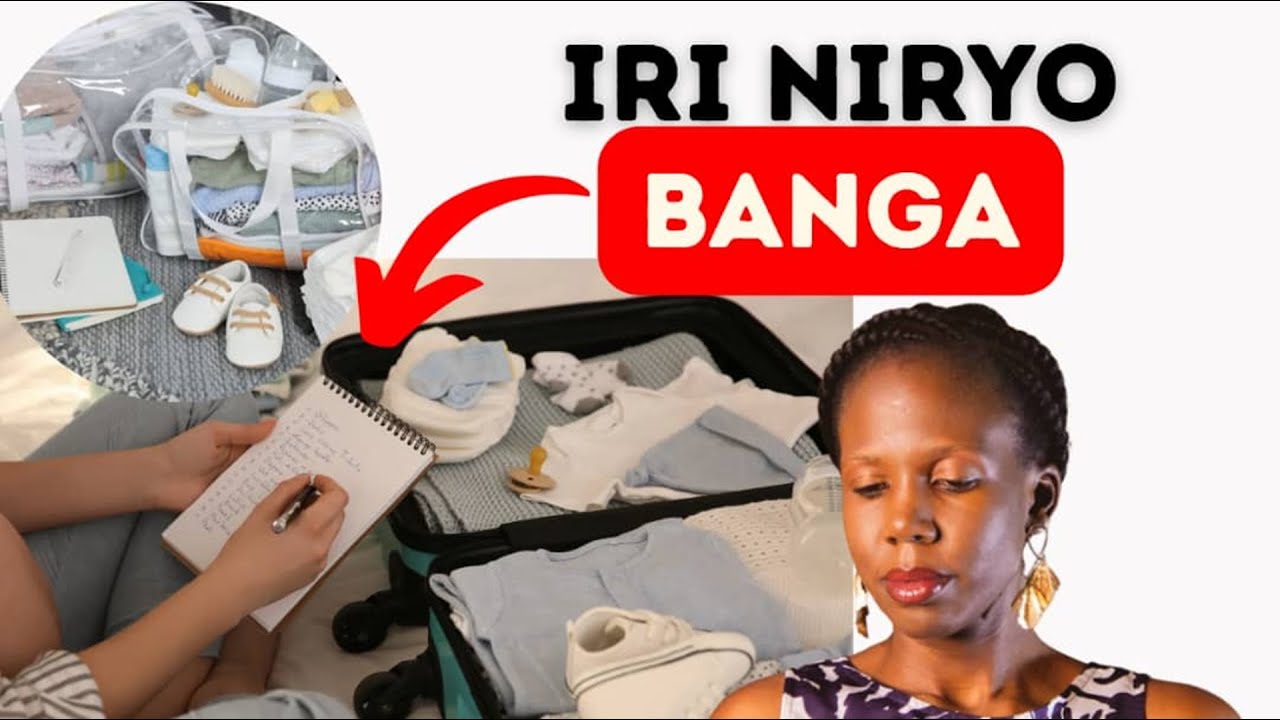 Ibintu ukeneye by'ingenzi muri valise yo kujyana kubyara / Hospital bag must-haves on a budget