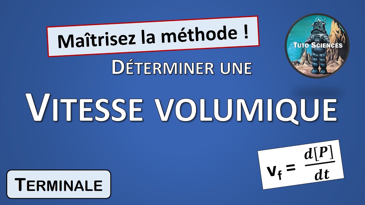 4. Déterminer une vitesse volumique (Tle)