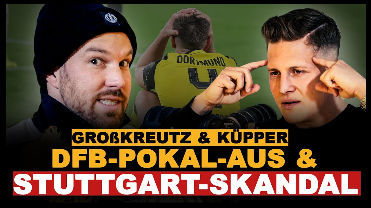 VfB Stuttgart Skandal in Deventer & das DFB-Pokal-Aus des BVB | Großkreutz & Küpper
