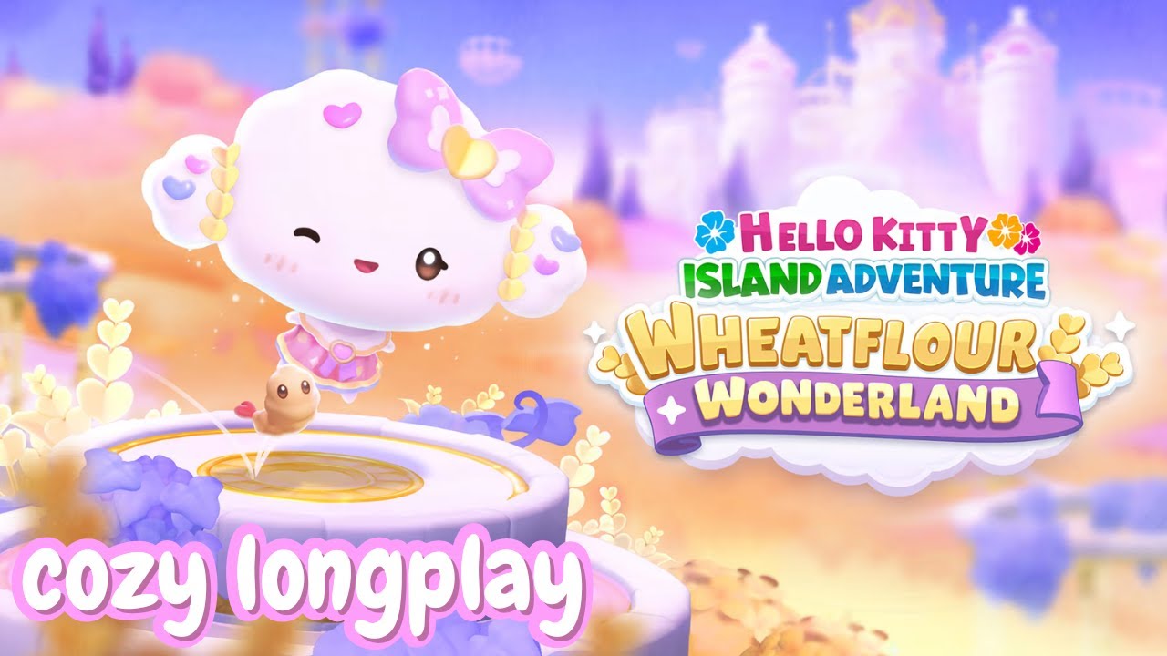 Catching Up & Starting the DLC! ~ Pt 6 (no commentary) ~ Hello Kitty Island Adventure Longplay
