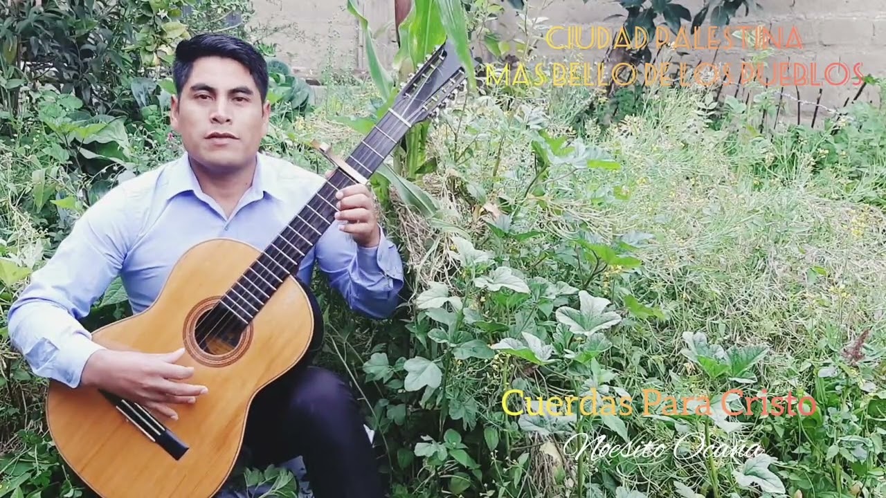 Cuerdas Andinas para Cristo /// PODER DEL CIELO /// Ciudad palestina mas bello de los pueblos