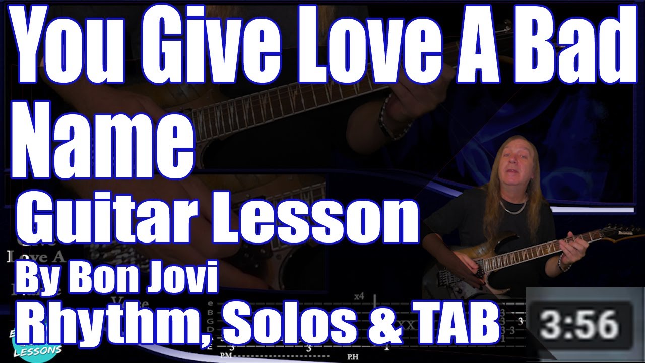 How To Play You Give Love A Bad Name On Guitar