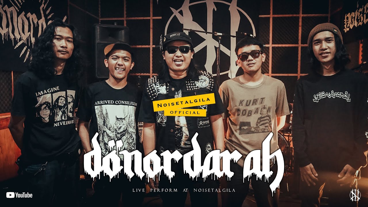 DONOR DARAH // NOISETALGILA LIVE