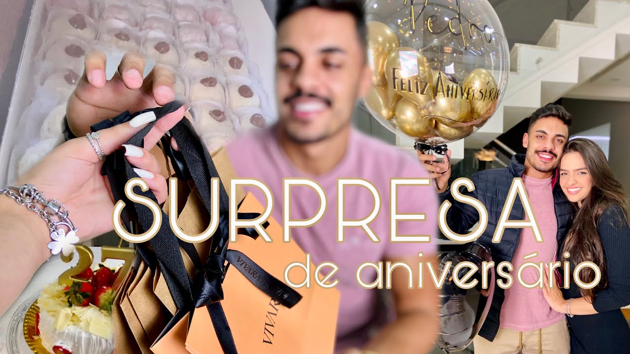 FIZ UMA SUPRESA DE ANIVERSÁRIO PARA O MEU NAMORADO | ele abriu os presentes