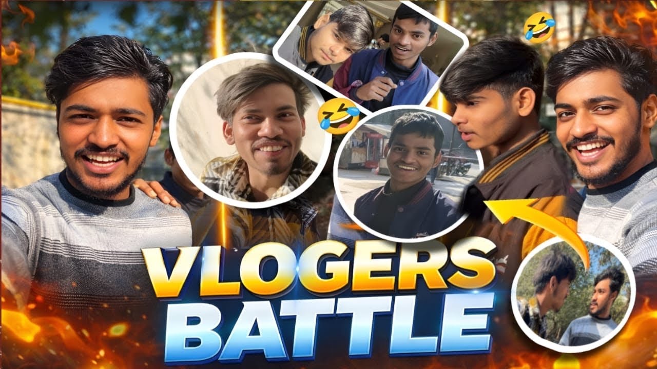 Battle of Vloggers – Comedy War 🤣 🔥|| 2 Vloger on 1 video || full masti || #vloger #vloging #comedy