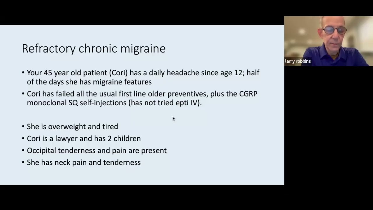 Dr . Larry Robbins  Headache Issues & Controversies   Part 1