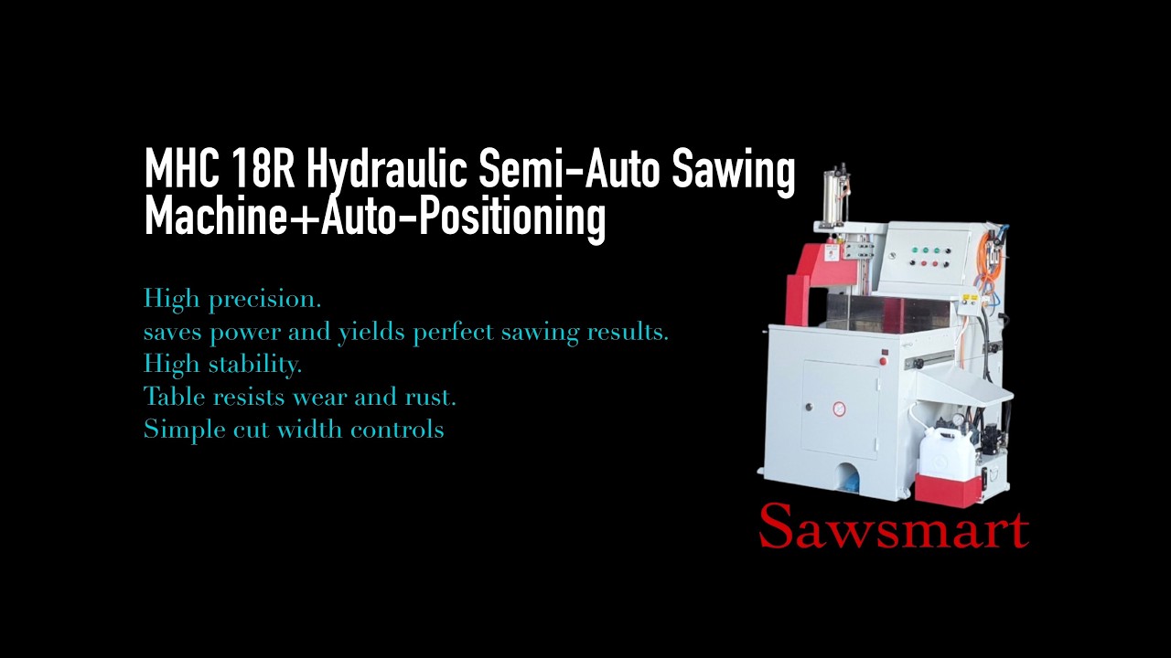 MHC 18R+自動定位 Hydraulic Semi-Auto Sawing Machine+Auto-Positioning