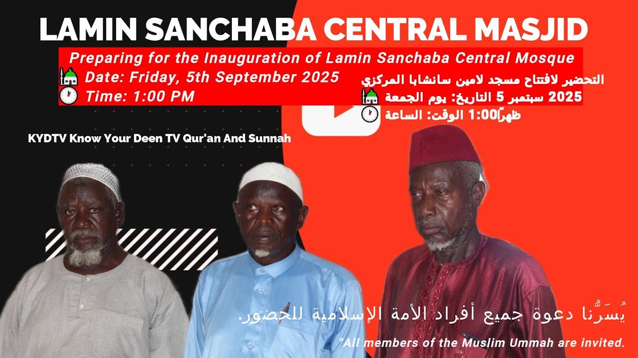 Preparing towards the inauguration of Lamin Sanchaba Central Mosque. the 5th September 2025 13:00pm