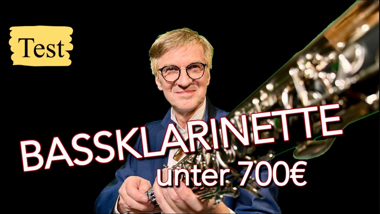 TEST - Das hat niemand erwartet! - Die g&uuml;nstigste Bassklarinette bis tief C