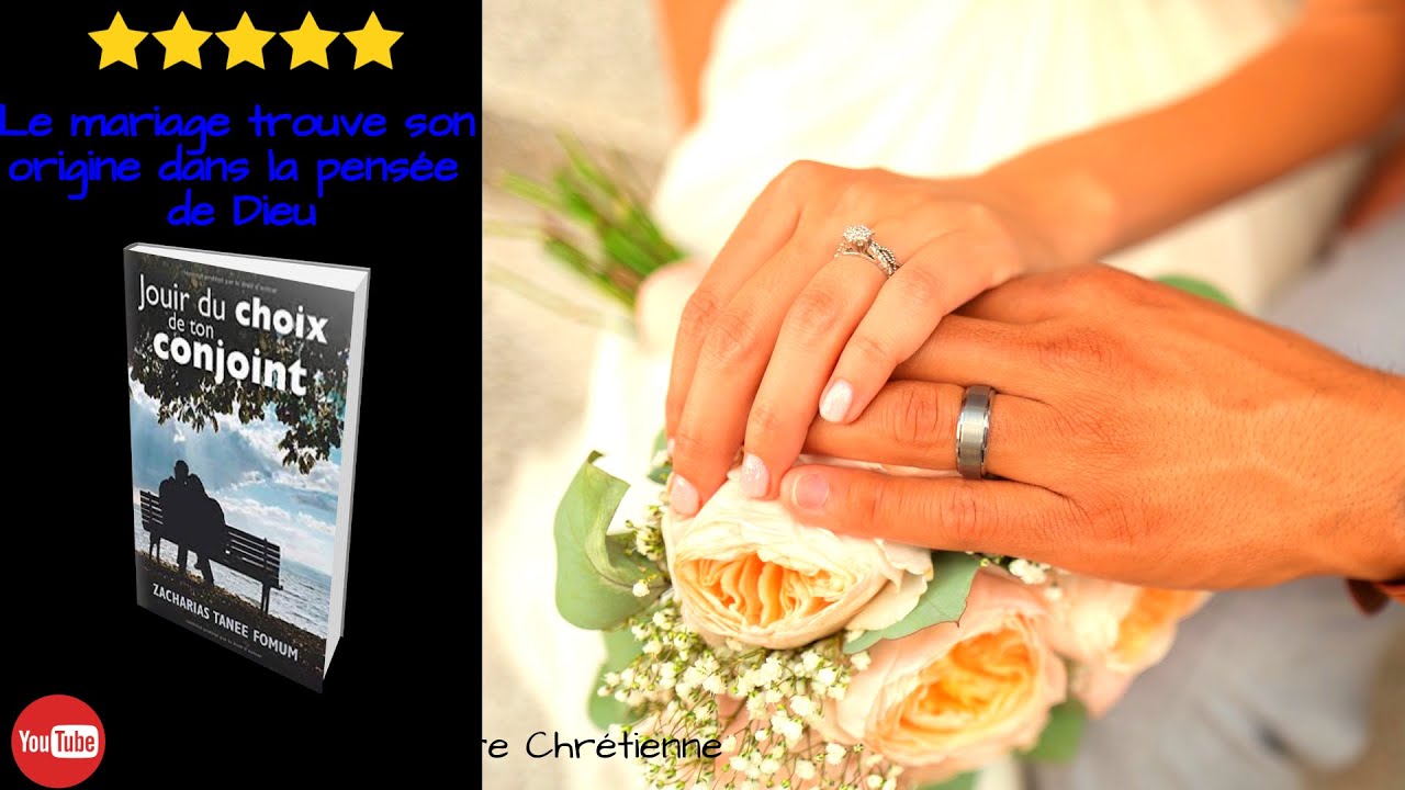 Jouir du choix de ton conjoint