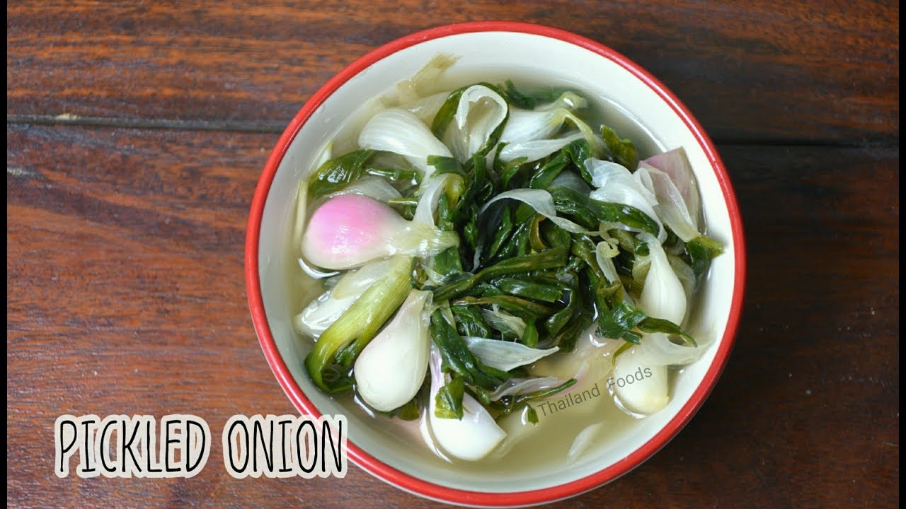 Thai Foods | Pickled Onion