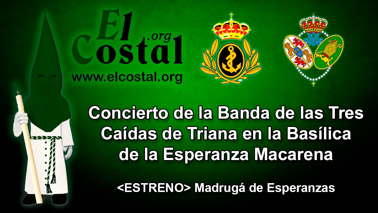 ESTRENO | Madrugá de Esperanzas - Tres Caídas de Triana en La Macarena