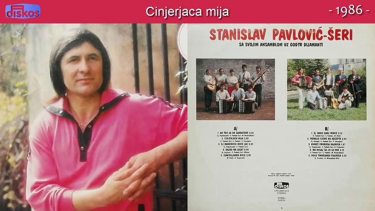 Stanislav Pavlovic Seri - Cinjerjaca mija - (Audio 1986)