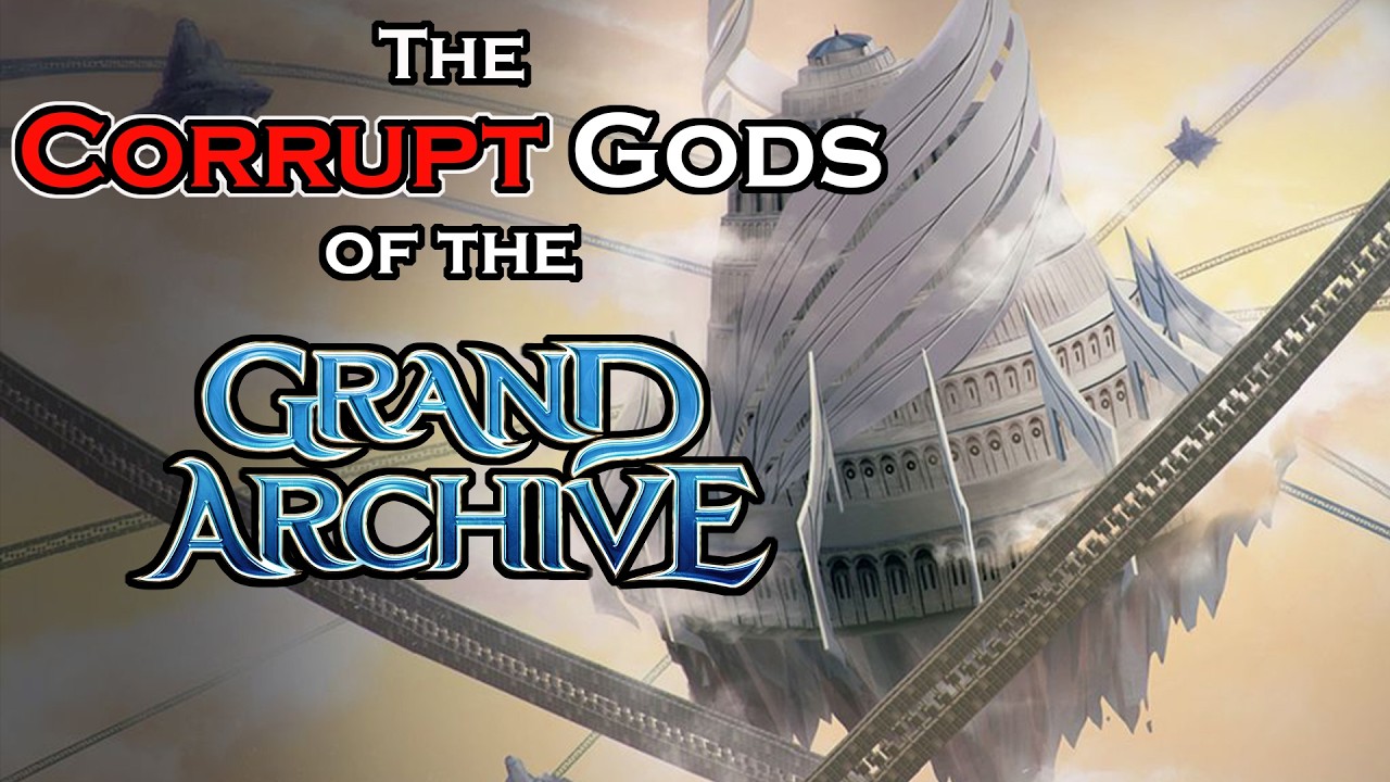 Grand Archive Lore Theory - The Corrupt Gods of the Homeworld