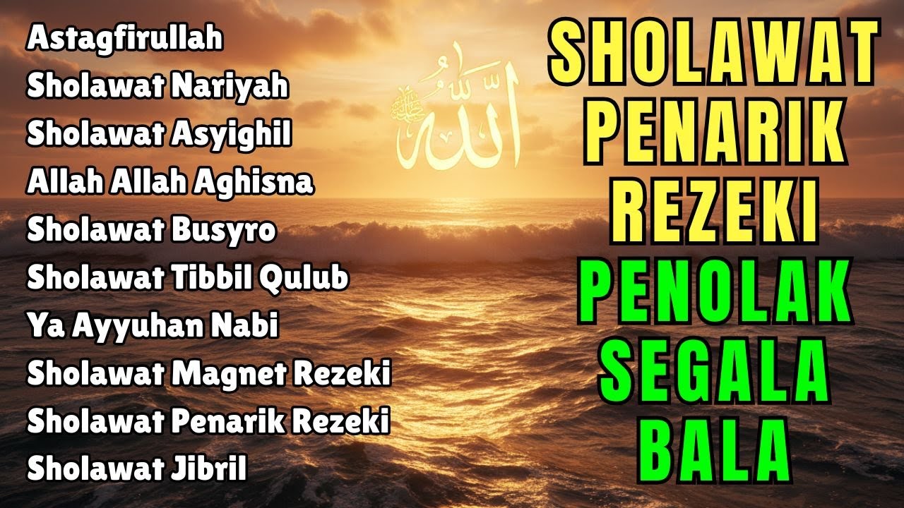 SHOLAWAT JIBRIL PEMBUKA PINTU REZEKI Astaghfirullah SHOLAWAT NABI MERDU TERBARU 2026
