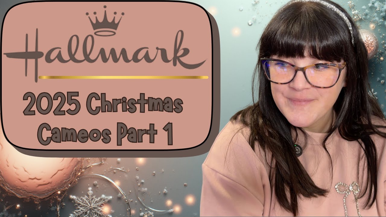 Hallmark 2025 Holiday Cameos - Part 1