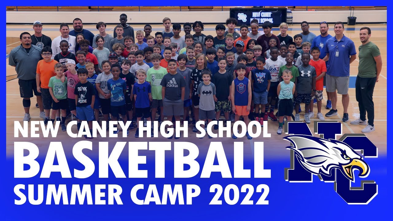 NCISD | Basketball Summer Camp 2022 | New Caney High School