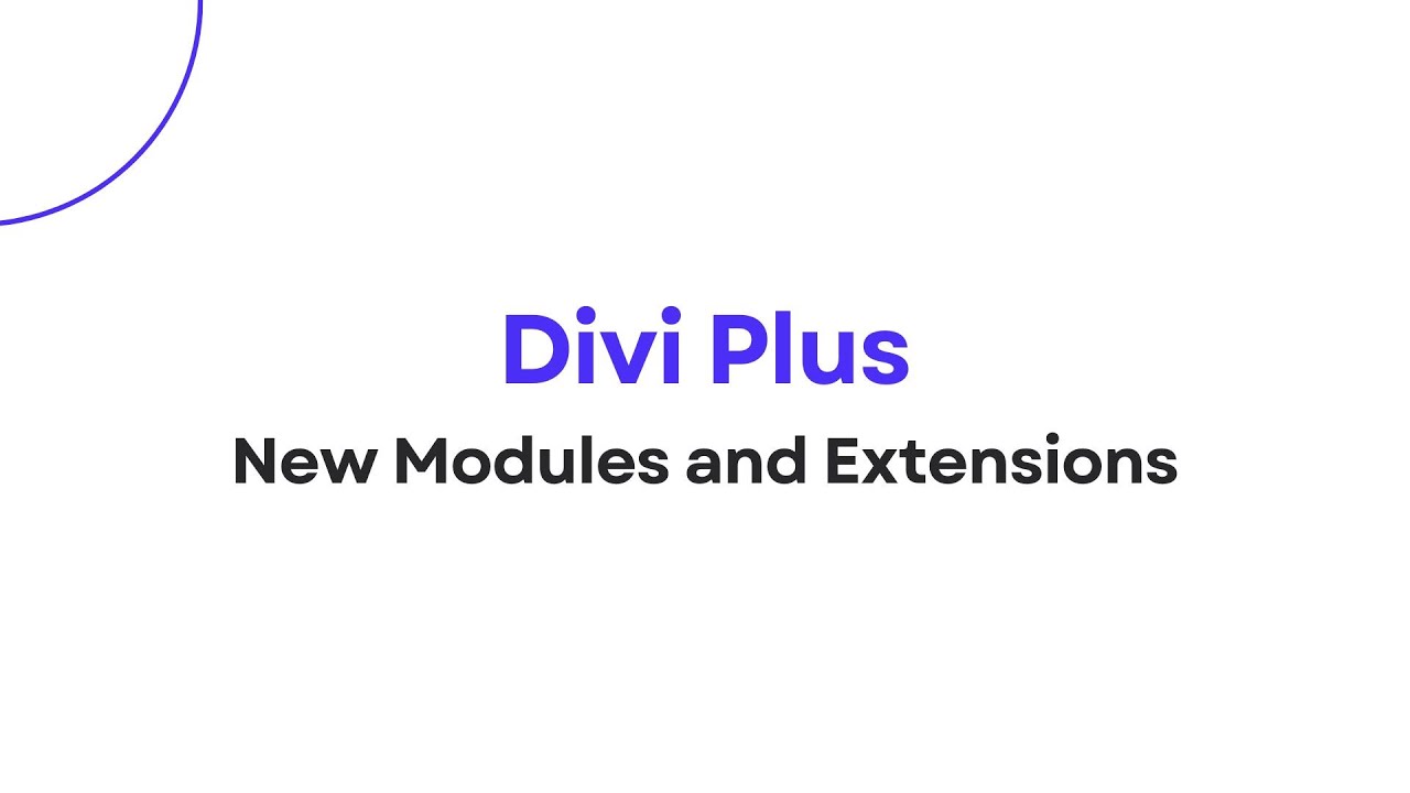 Divi Plus New Extension and Modules in 2025