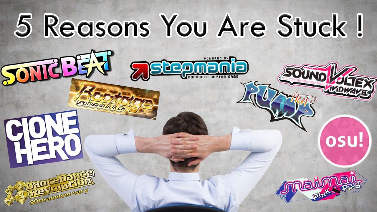 5 Reasons Why You Are Stuck At The Same Skill Level In Rhythm Games