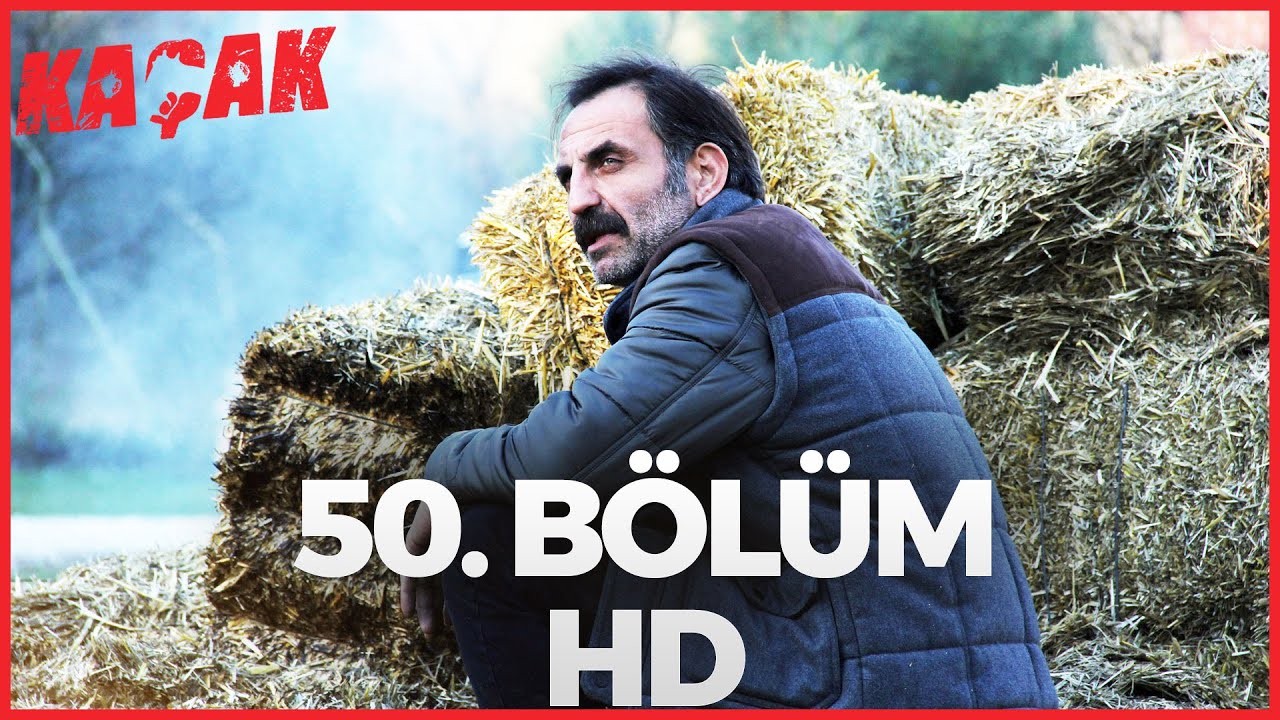 Kaçak 50. Bölüm | HD