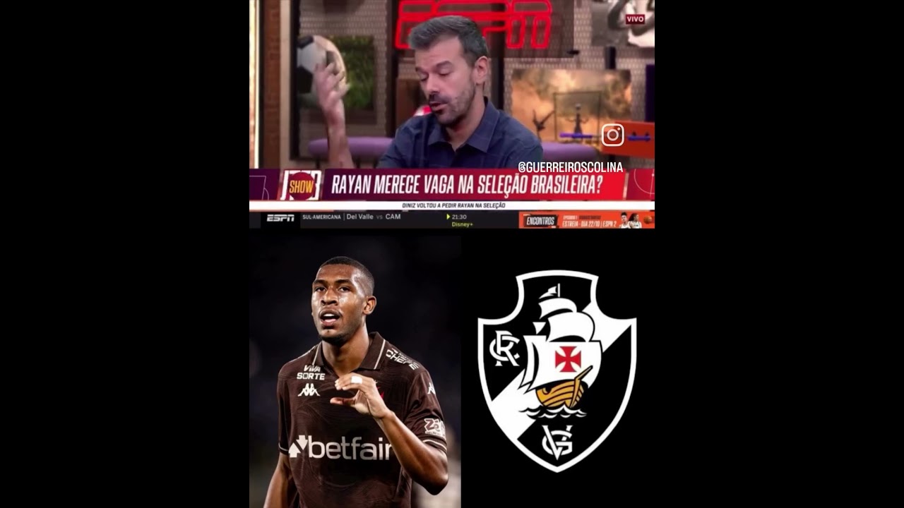 RAYAN NA SELE&Ccedil;&Atilde;O?  NA MINHA OPINI&Atilde;O, SIM. #vascodagama #vasco