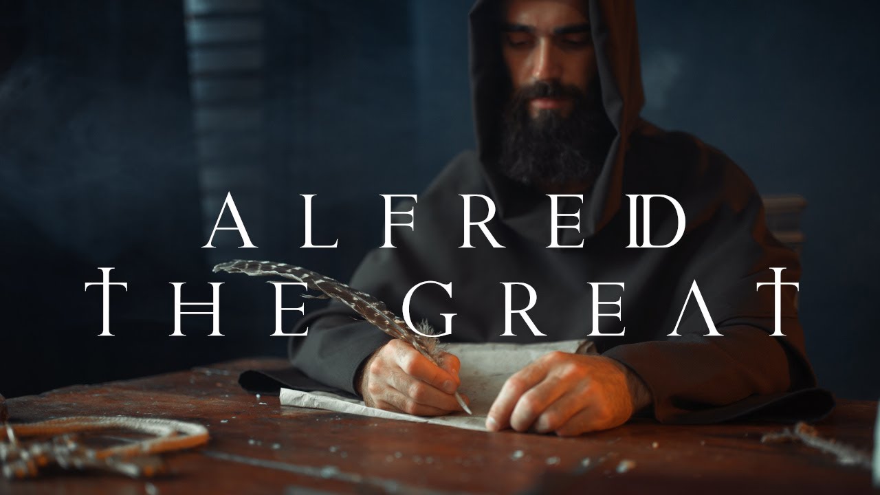 ALFREDO O GRANDE - O REI QUE PROTEGEU A INGLATERRA DA AMEAÇA VIKING
