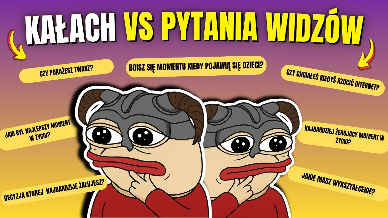 KAŁACH ODPOWIADA NA PYTANIA WIDZÓW Q&A