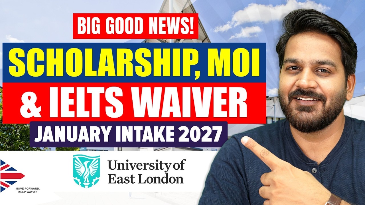 University of East London: Big Good News! UK January Intake 2027 | East London University