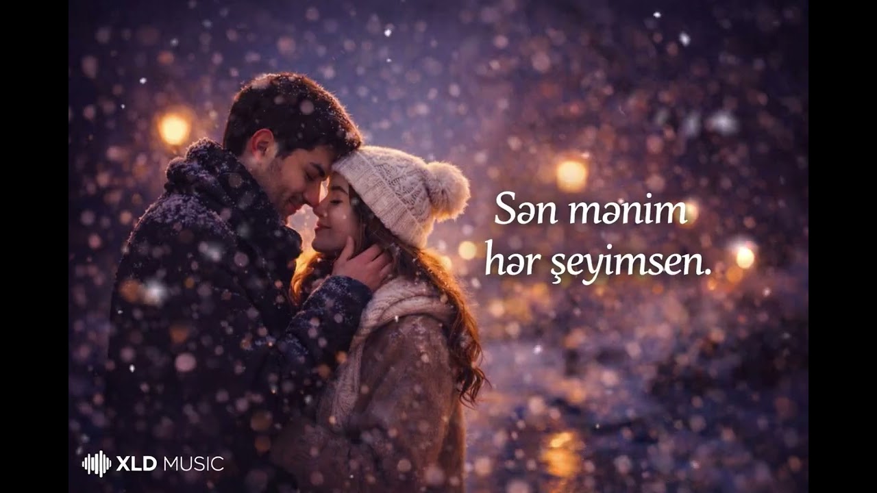 🌌 Sən Mənim Hər Şeyimsən 🎧