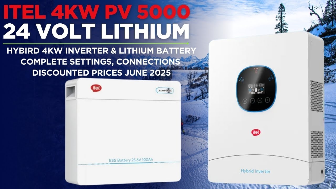 Itel 4KW Inverter & 24V Lithium Battery Complete Settings | Step-by-Step Guide 2025