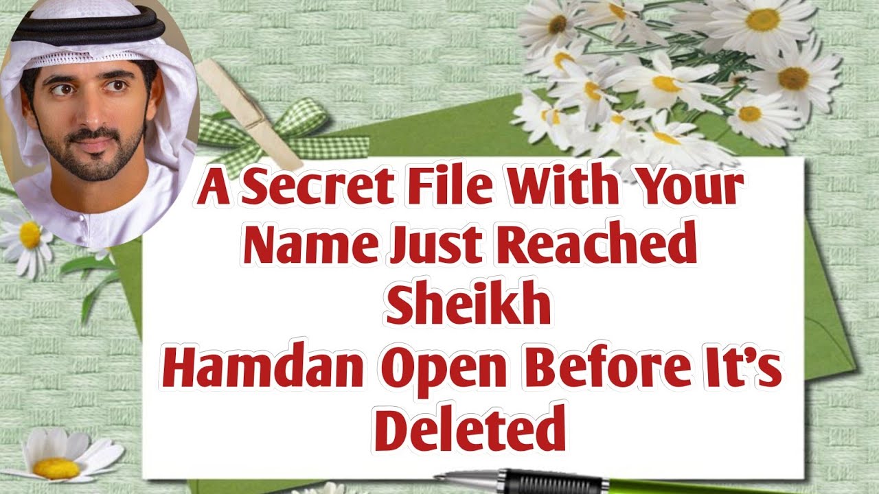 A Confidential File with Your Name Just Land..| Sheikh 6.3k views 2 months agoHamdan | Fazza Prince