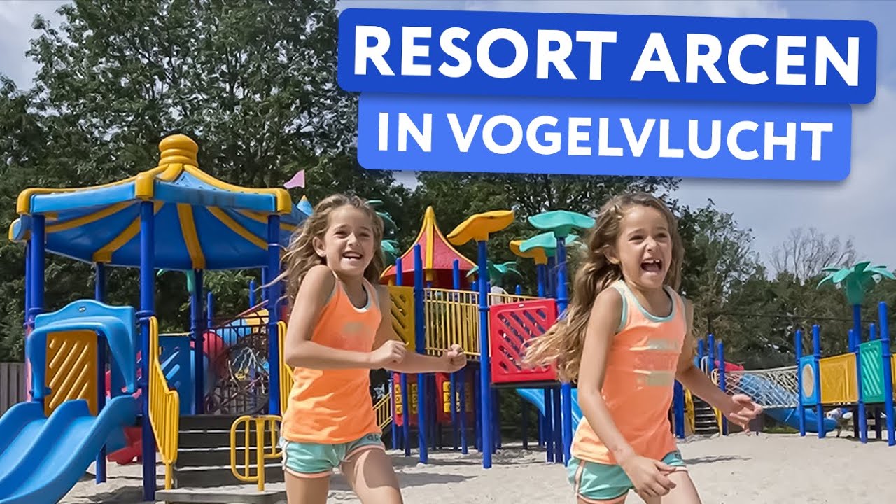 Ontdek Resort Arcen ❤️🔥 in Vogelvlucht (2024)