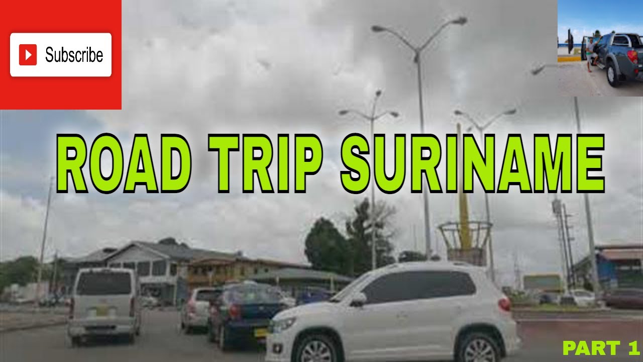 Road trip Suriname part 1 (Official Video)