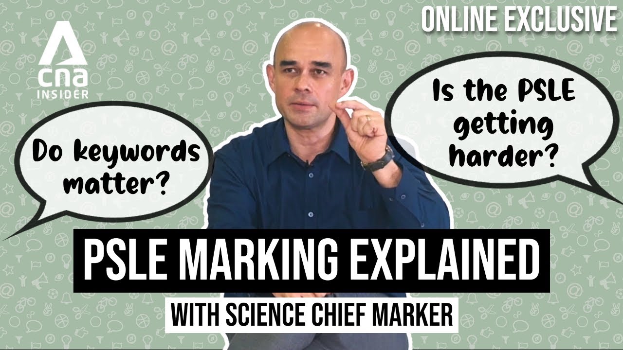 How To Score In PSLE? Chief Marker Shares Marking Insights, Exam Preparation Tips For Students