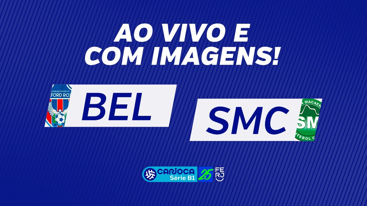 AO VIVO E COM IMAGENS: BELFORD ROXO X SERRA MACAENSE - CARIOCA B1