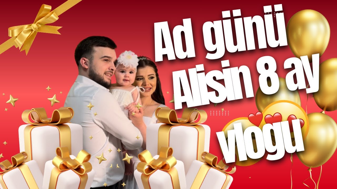 😍AD GÜNÜM VƏ ALİSANIN 8 AY ÇƏKİLİŞİN ETDİK🤗