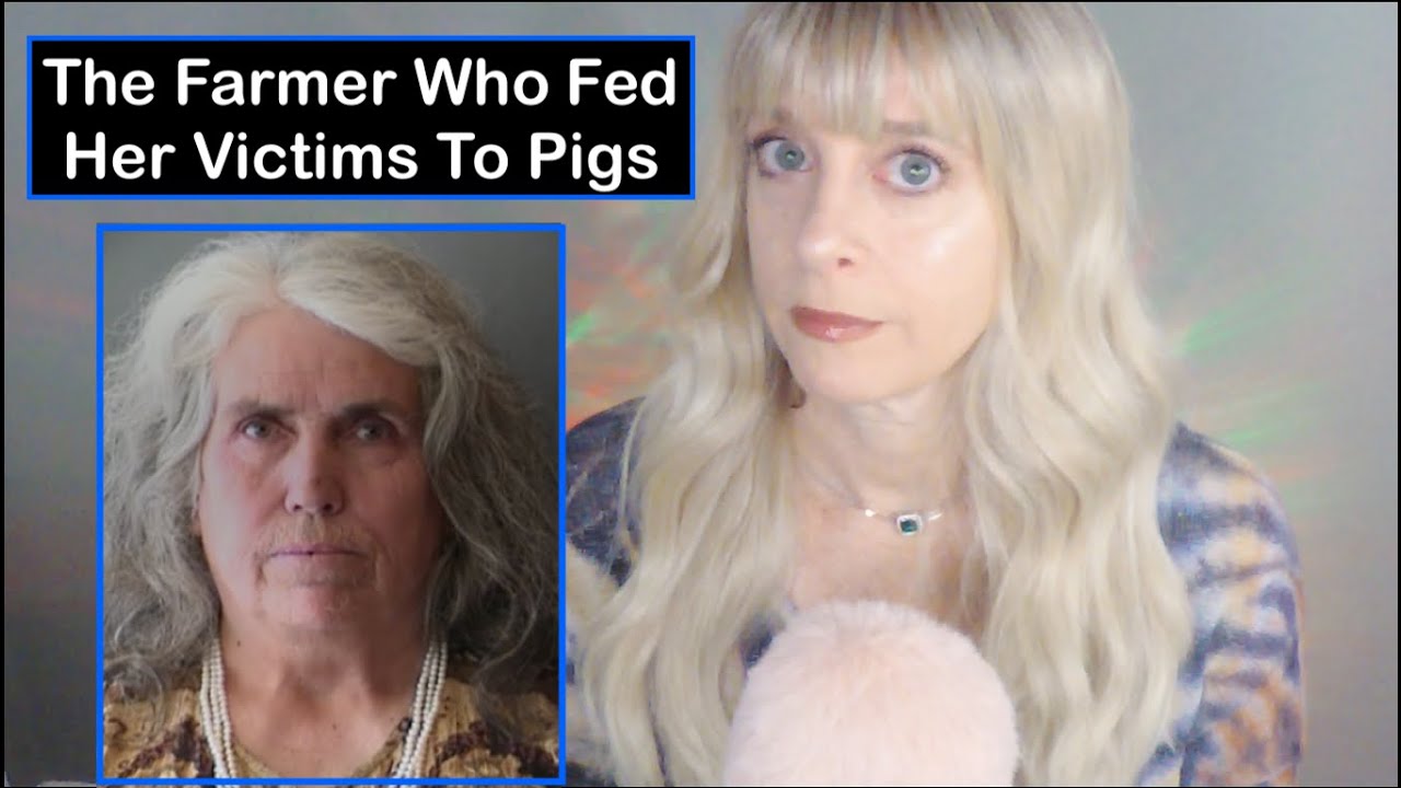 The Farmer Who Fed Her Victims To Pigs | Susan Monica ASMR