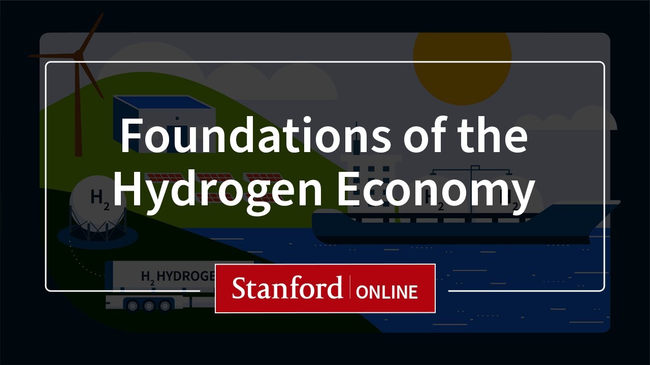 Course Overview: Foundations of the Hydrogen Economy