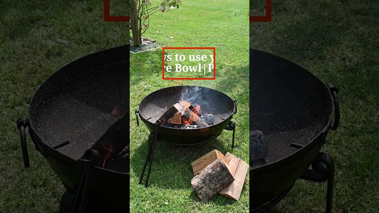 Ways to use your Fire Bowl - Pt.1