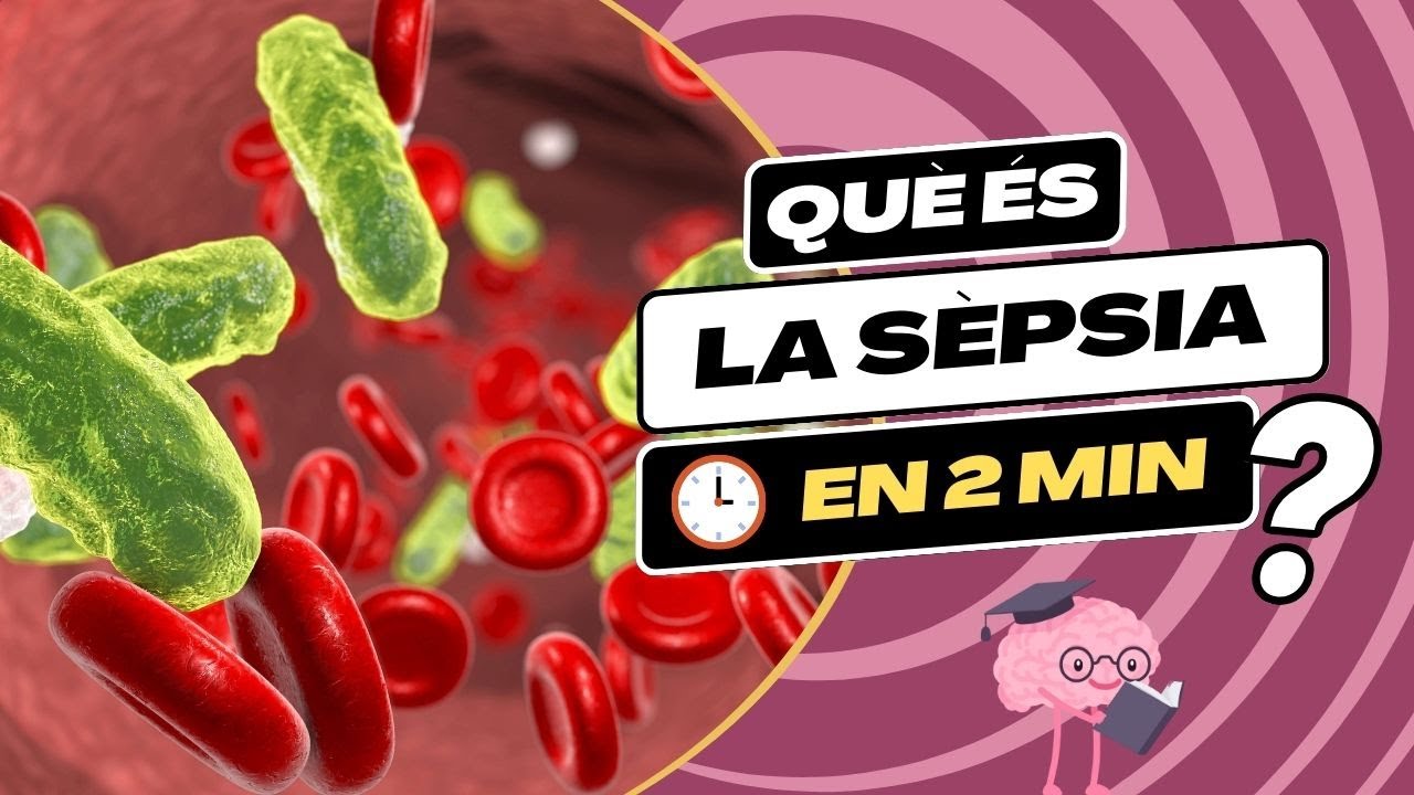 Què és la sèpsia? | Ciència en 2 min