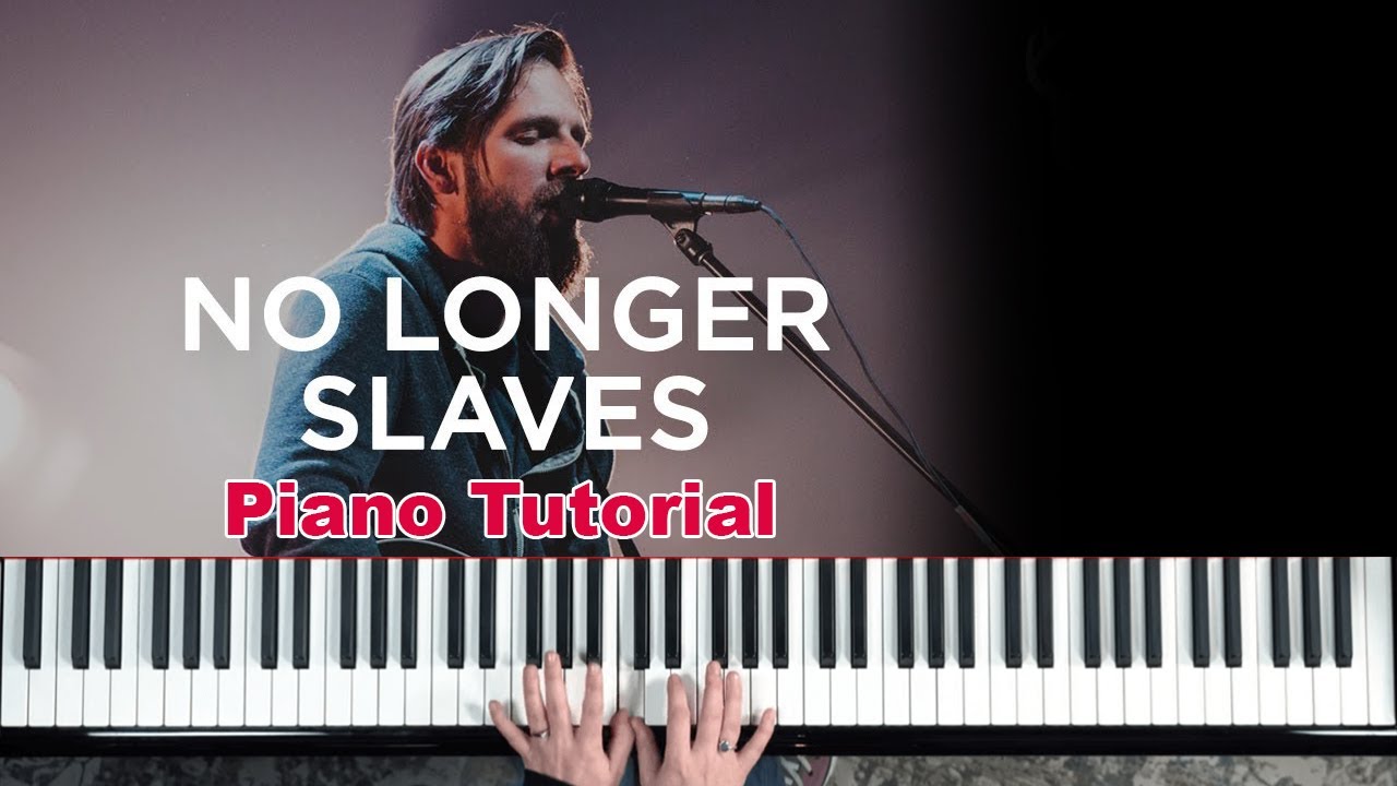 No longer slaves - Jonathan Helser, melissa helser piano tutorial