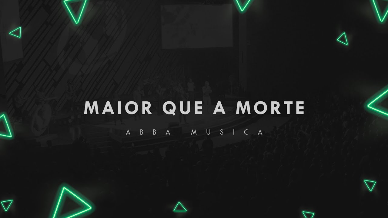 MAIOR QUE A MORTE - - Abba Musica - (Official Lyric Video)