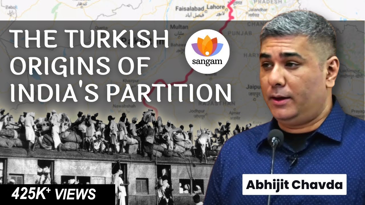 Turkish Origins of India's Partition: How Gandhi's Khilafat Support Led to 1947 | Abhijit Chavda