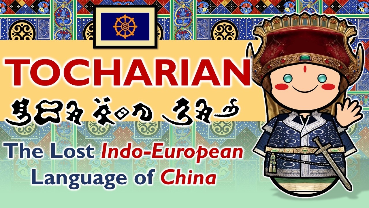 Tocharian &mdash; The Lost Indo-European Language of China