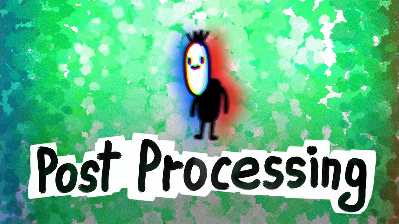 Как добавить Post Processing в свою игру // Быстрый и краткий обзор всех эффектов