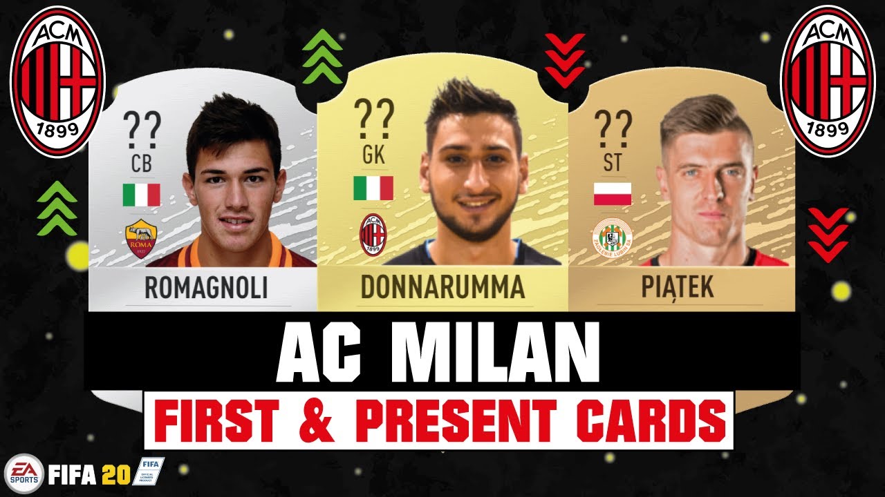 FIFA 20 | AC MILAN FIRST AND PRESENT CARDS 🧐💯| FT. DONNARUMMA, ROMAGNOLI, PIATEK... etc