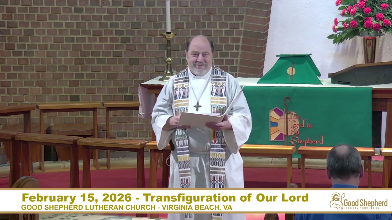 February 15, 2026 - Transfiguration of Our Lord